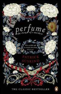 パトリック・ジュ－スキント『香水　ある人殺しの物語』（英訳）<br>Perfume : The Story of a Murderer