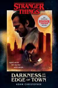 Stranger Things: Darkness on the Edge of Town : An Official Stranger Things Novel